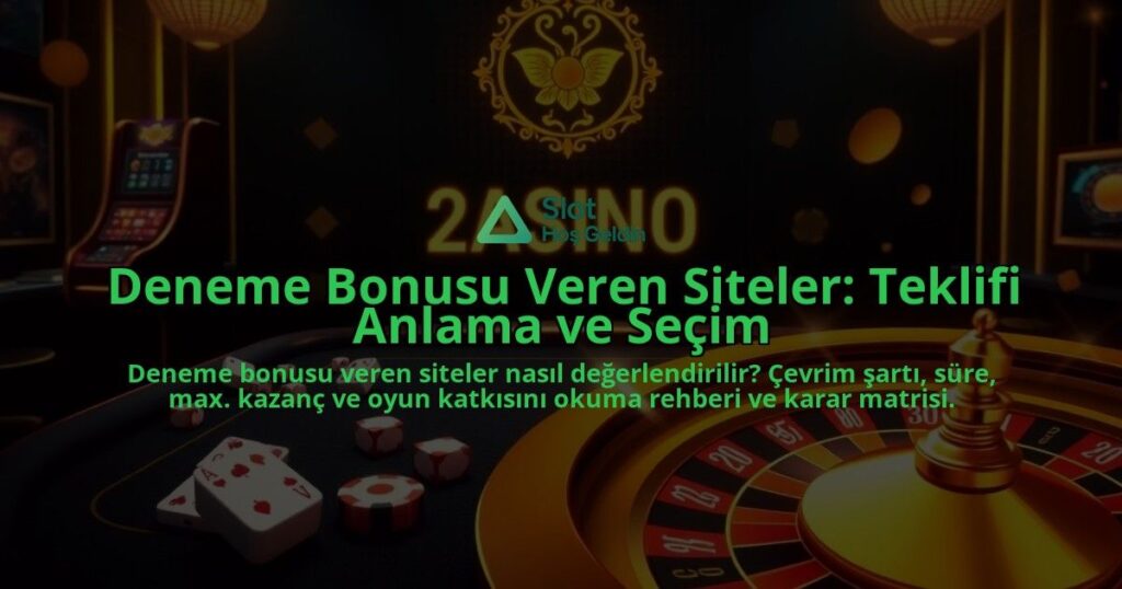 Deneme-Bonusu-Veren-Siteler-Teklifi-Anlama-ve-Secim-overlay-1788111634.jpg
