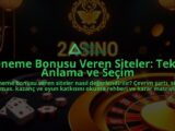 Deneme-Bonusu-Veren-Siteler-Teklifi-Anlama-ve-Secim-overlay-1788111634.jpg