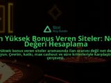En-Yuksek-Bonus-Veren-Siteler-Net-Degeri-Hesaplama-overlay-1788097971.jpg