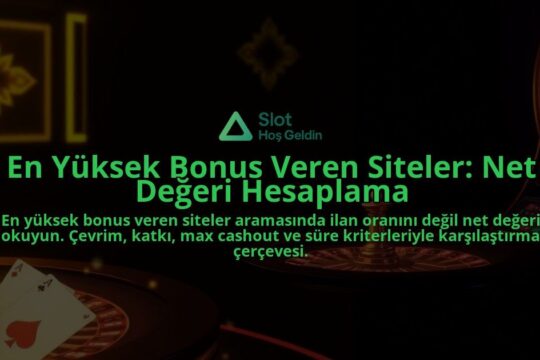 En-Yuksek-Bonus-Veren-Siteler-Net-Degeri-Hesaplama-overlay-1788097971.jpg